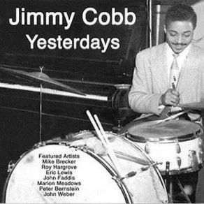 Download track Yesterdays Jimmy Cobb