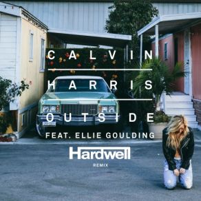 Download track Outside (Hardwell Remix) Ellie Goulding