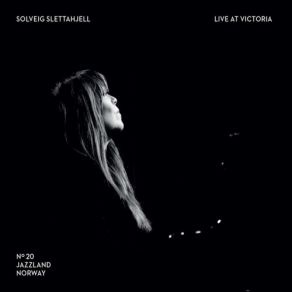 Download track Is My Living In Vain Solveig Slettahjell