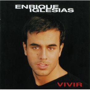 Download track Viviré Y Moriré Enrique Iglesias