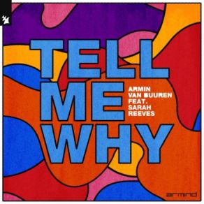 Download track Tell Me Why Armin Van Buuren, Sarah Reeves
