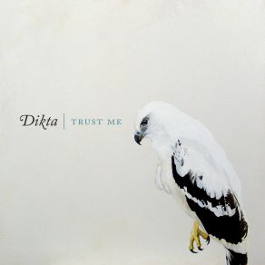 Download track What Are You Waiting For? Dikta