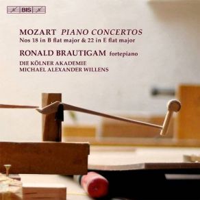 Download track Piano Concerto No. 18 In B Flat Major - III. Allegro Vivace Ronald Brautigam, Die Kolner Akademie, Michael Alexander Willens