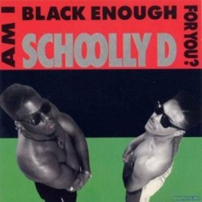 Download track Black Schoolly D