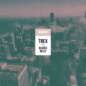 Download track Belly Trex