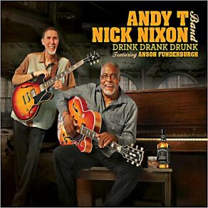 Download track Don'T Touch Me Andy T, Nick Nixon Band