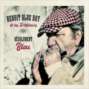 Download track Toute Ma Vie Benoit Blue Boy, Les Tortilleurs