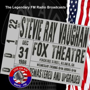 Download track Oreo Cookie Blues (Live WRFG-FM Broadcast Remastered) (WRFG-FM Broadcast Fox Theater, Atlanta 31st December 1986 Remastered) Stevie Ray Vaughan