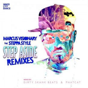 Download track Step Aside (Phatcat Remix) Marcus VisionarySteppa Style