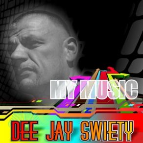Download track Dee Jay Swiety - Life Dee Jay Swiety