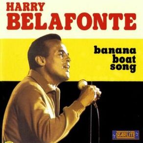 Download track Day-O (Banana Boat Song) Harry Belafonte