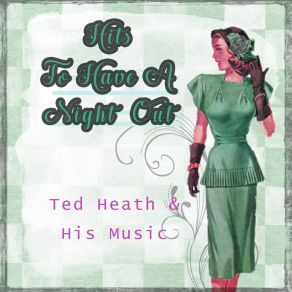 Download track Dancing With Tears In My Eyes Ted Heath And His Music