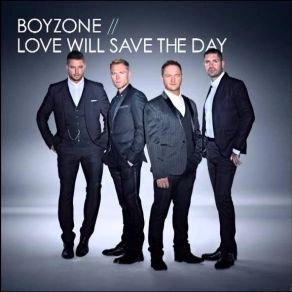 Download track Love Will Save The Day Boyzone