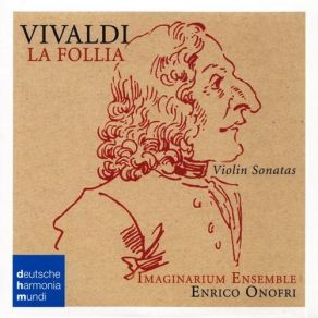 Download track Sonata In C Major RV 61, Op. 1 No. 3: I. Adagio Enrico Onofri, Imaginarium Ensemble