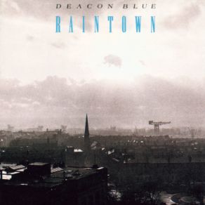 Download track Dignity [Live At Glasgow Barrowlands 1988] Deacon Blue