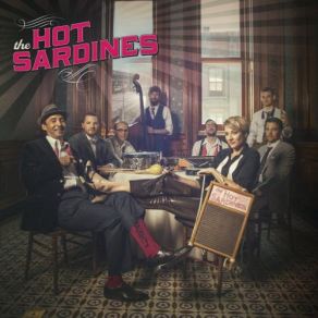 Download track I Can T Give You Anything But Love The Hot Sardines