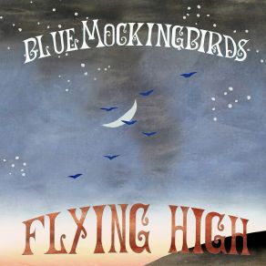 Download track If My Heart Could Only Talk Blue Mockingbirds