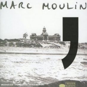 Download track From Marc Moulin