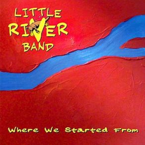 Download track Just You And I Little River Band