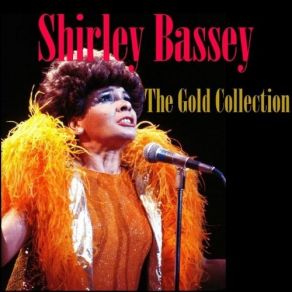 Download track The Gypsy In My Soul Shirley Bassey