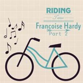 Download track J’suis D’accord Françoise Hardy