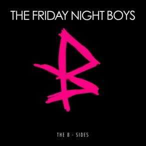 Download track Give It Up The Friday Night Boys