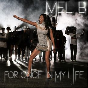 Download track For Once In My Life Melanie B