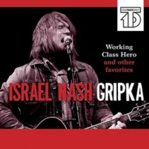 Download track Working Class Hero Israel Nash Gripka