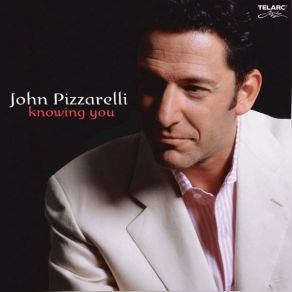 Download track Knowing You John Pizzarelli