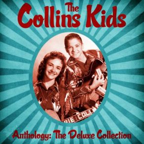 Download track Sweet Talk (Remastered) The Collins Kids