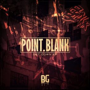 Download track Get Down Blank Point, PointBlank