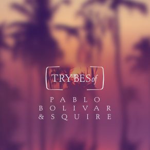 Download track Stars Collide Squire, Pablo BolivarAlexandra Pride