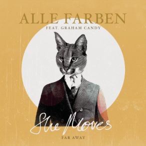 Download track She Moves (Far Away) Alle Farben, Graham Candy