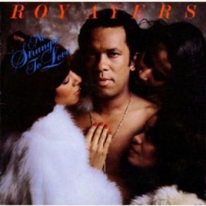 Download track No Stranger To Love Roy Ayers