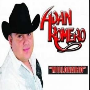 Download track Millonario Adan Romero