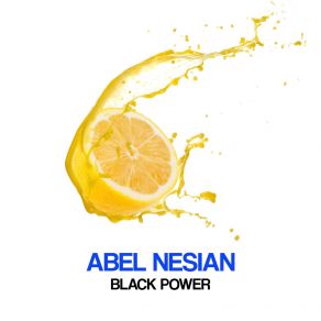Download track Black Power Abel Nesian