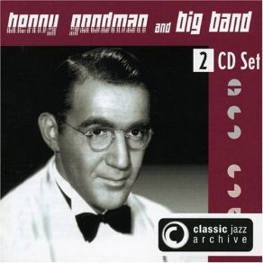 Download track I Want To Be Happy Benny Goodman Big Band