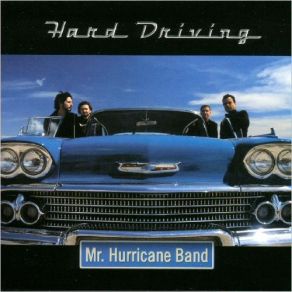 Download track Bad Case Of Love Mr. Hurricane Band