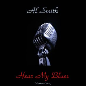 Download track Night Time Is The Right Time (Remastered 2016) Al Smith