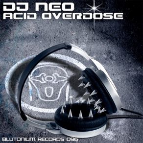 Download track Acid Overdose (Dj Neo Edit) DJ Neo