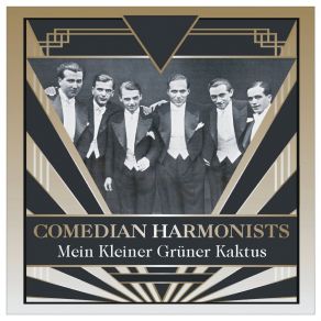 Download track Eins, Zwei, Drei, Vier, Glücklich Bin Ich Nur Mit Dir Comedian Harmonists