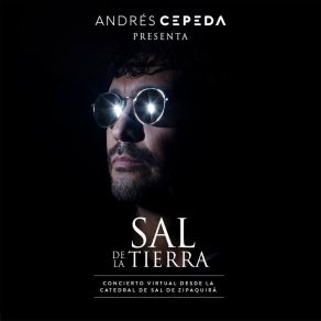 Download track Voy A Extrañarte / Tengo Ganas (Sal De La Tierra) (Live) Andrés CepedaLa Tierra