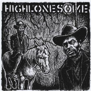 Download track The Longest Day Highlonesome
