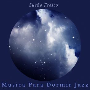 Download track Escucho El Mar Musica Para Dormir Jazz