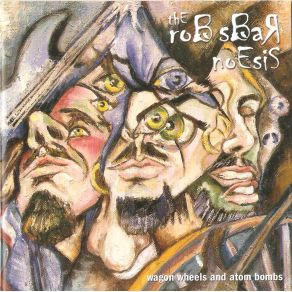 Download track Wagon Wheels And Atom Bombs (Reprise) Rob Sbar Noesis