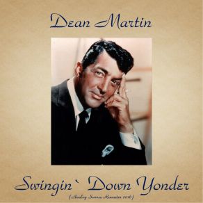 Download track Just A Little Bit Of South Of North Carolina (Remastered 2016) Dean Martin