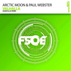 Download track Valhalla (Original Mix) Arctic Moon, Paul Webster