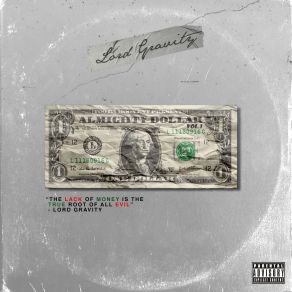 Download track A Couple Dollars Lord Gravity