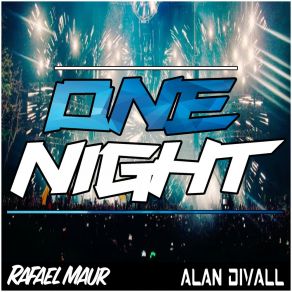 Download track One Night (Radio Mix) Rafael Maur