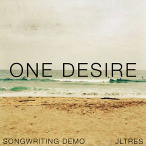 Download track One Desire Jltres